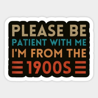 Please be patient with me im from the Sticker